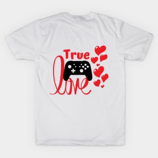 A Gamer's True Love T-Shirt